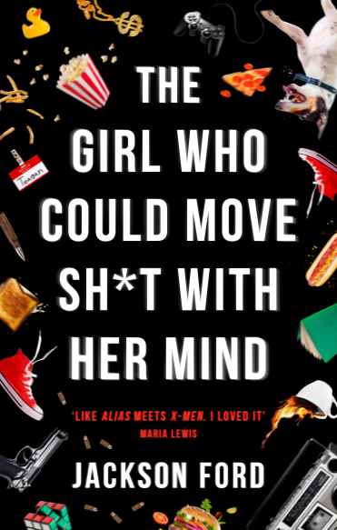 The Girl Who Could Move Shit With Her Mind Cover.jpg