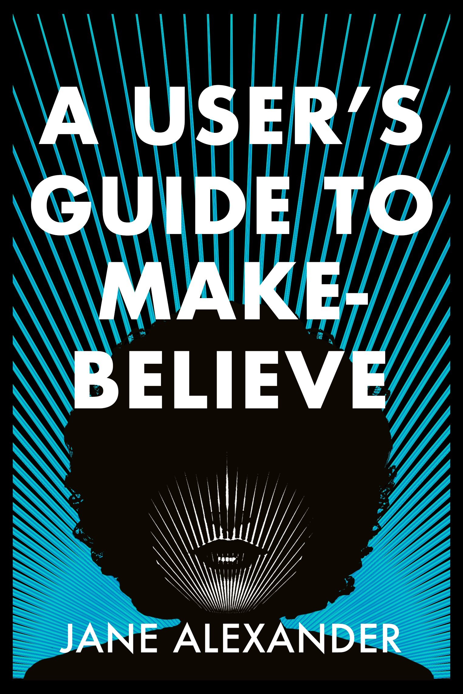 A User's Guide to Make Believe Cover