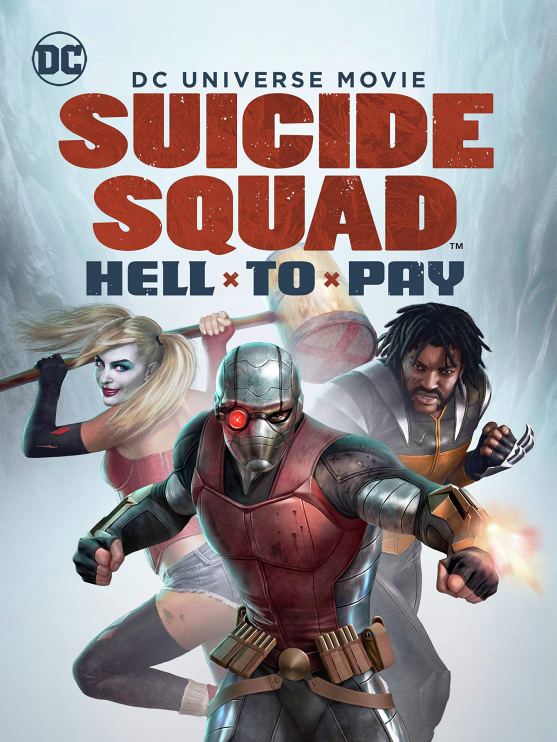 Suicide Squad Hell to Pay Poster