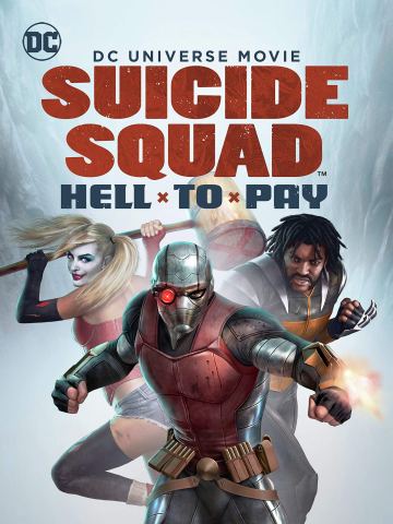 Suicide Squad Hell to Pay Poster