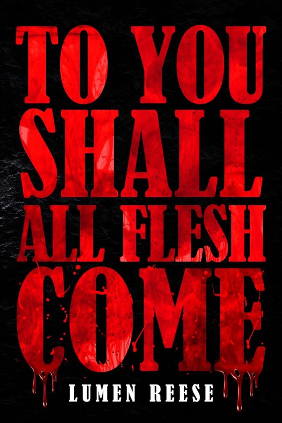 To You Shall All Flesh Come Cover