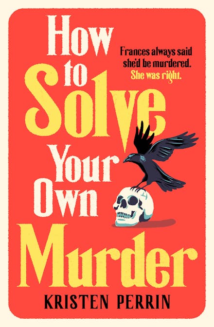 How to Solve Your Own Murder Cover